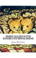 Bären Malbuch für Kinder und Erwachsene