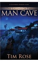 Legend of the Man Cave