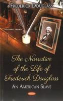 The Narrative of the Life of Frederick Douglass