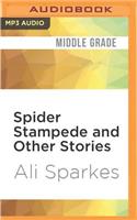 Spider Stampede and Other Stories