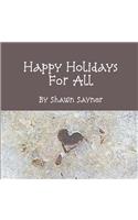 Happy Holidays for All