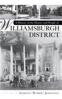 History of the Homes and People of Williamsburgh District