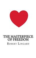 The Masterpiece of Freedom: The Bible of Personal Success