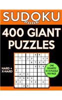 Sudoku Book 400 GIANT Puzzles, 200 Hard and 200 Extra Hard