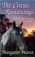 Jumping Into Trouble Book 2: Circus Runaway(2 Jumping Into Trouble)