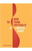 How to Think Critically