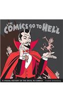 The Comics Go To Hell: A Visual History Of The Devil In Comics