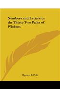 Numbers and Letters or the Thirty-Two Paths of Wisdom