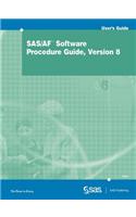 SAS/AF(R) Software Procedure Guide, Version 8: (English)