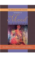 The American Psychiatric Publishing Textbook of Mood Disorders