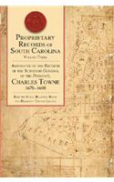 Proprietary Records of South Carolina: