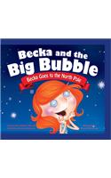 Becka Goes to the North Pole