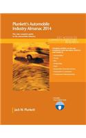 Plunkett's Automobile Industry Almanac 2014: Automobile Industry Market Research, Statistics, Trends & Leading Companies(Plunkett's Industry Almanacs)