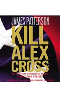 Kill Alex Cross