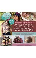 Fabric-By-Fabric One-Yard Wonders
