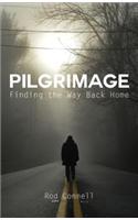 Pilgrimage: Finding the Way Back Home