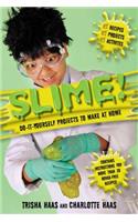 Slime!