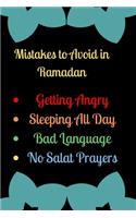 Mistakes To Avoid In the Month of Ramadan