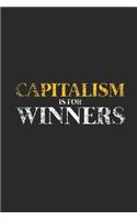 Capitalism Is For Winners: Blank Lined Notebook (6" x 9" - 120 pages) Economics Themed Notebook for Daily Journal, Diary, and Gift