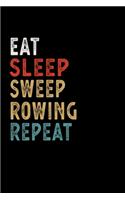 Eat Sleep Sweep Rowing Repeat Funny Sport Gift Idea