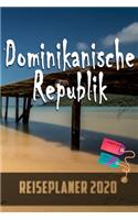 Dominikanische Republik - Reiseplaner 2020: Urlaubsplaner für deine Reise in 2020 - Checklisten - Kontaktdaten - Packliste - Platz für Fotos und Zeichnungen - 108 Seiten - 6" x 9" (ca. Din-A5)