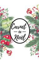 Carnet de Noël: Carnet de notes spécial Noël à remplir - Cahier de journal de Noël - journal du père noël - Cadeau pour les fêtes - Joyeux noël - 6×9 pouces 120 pag