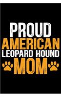 Proud American Leopard Hound Mom