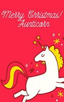 Aunticorn Merry Christmas!