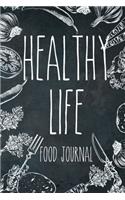 Healthy Life Food Journal