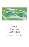 Making Evergreen Architecture