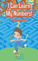 I Can Learn My Numbers! a Maze Activity Book