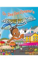 Dr Dee Dee Dynamos Beemore Bre