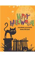 Happy Halloween Coloring and Activity Book for Kids