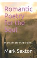 Romantic Poetry for the Soul