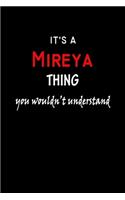 It's a Mireya Thing You Wouldn't Understandl