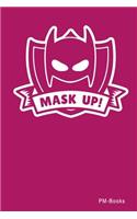 Mask Up