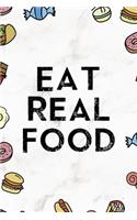 Eat Real Food