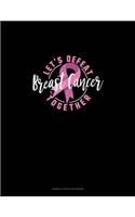 Let's Defeat Breast Cancer Together