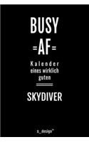 Kalender für Skydiver: Immerwährender Kalender / 365 Tage Tagebuch / Journal [3 Tage pro Seite] für Notizen, Planung / Planungen / Planer, Erinnerungen, Sprüche