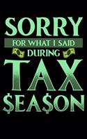 Sorry For What I Said During Tax Season