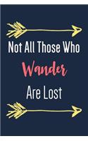 Not All Those Who Wander Are Lost