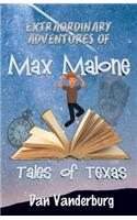 Extraordinary Adventures of Max Malone