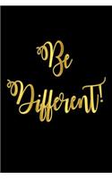 Be Different!: Self Motivational Quote Gift Notebook For Women