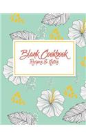 Blank Cookbook Recipes & Notes: Recipes & Notes, Blank Cookbook For Writing Recipes In, Food Cookbook Design (Blank Notebooks and Journals) 120 Pages Large Print 8.5" x 11"