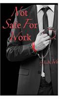 Not Safe For Work
