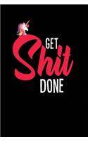 Get Shit Done