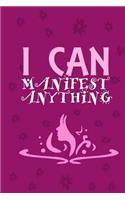 I Can Manifest Anything