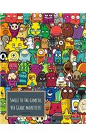 Smile to the Camera, 4th Grade Monsters Notebook