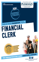 Financial Clerk (C-3716): Passbooks Study Guide Volume 3716