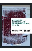 A Primer of Classical and English Philology